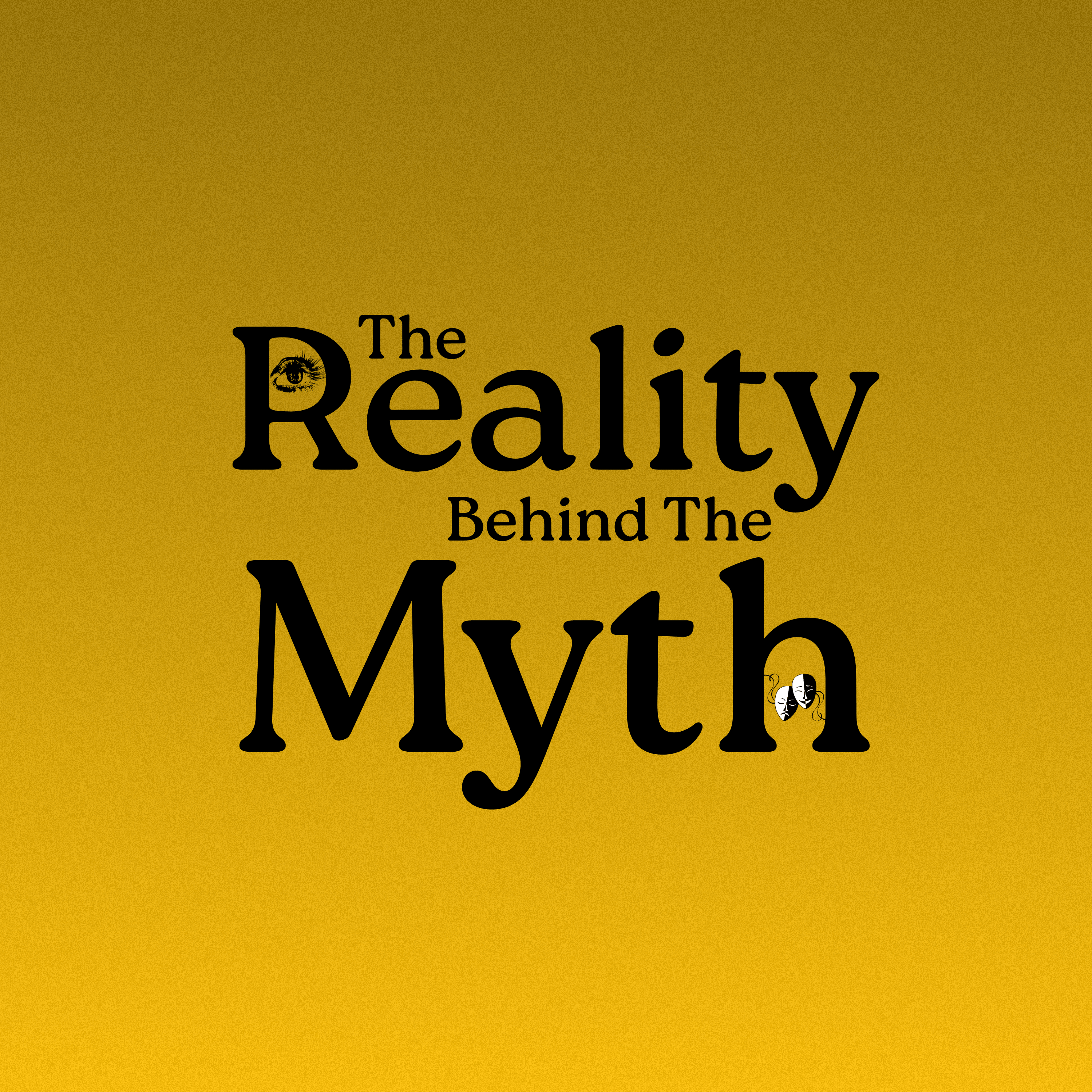 The Reality Behind The Myth