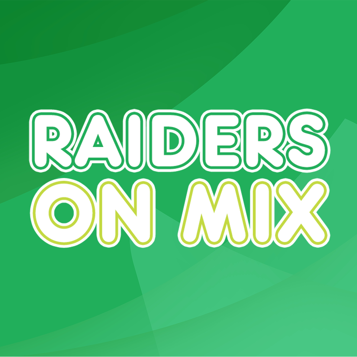 Raiders on Mix!