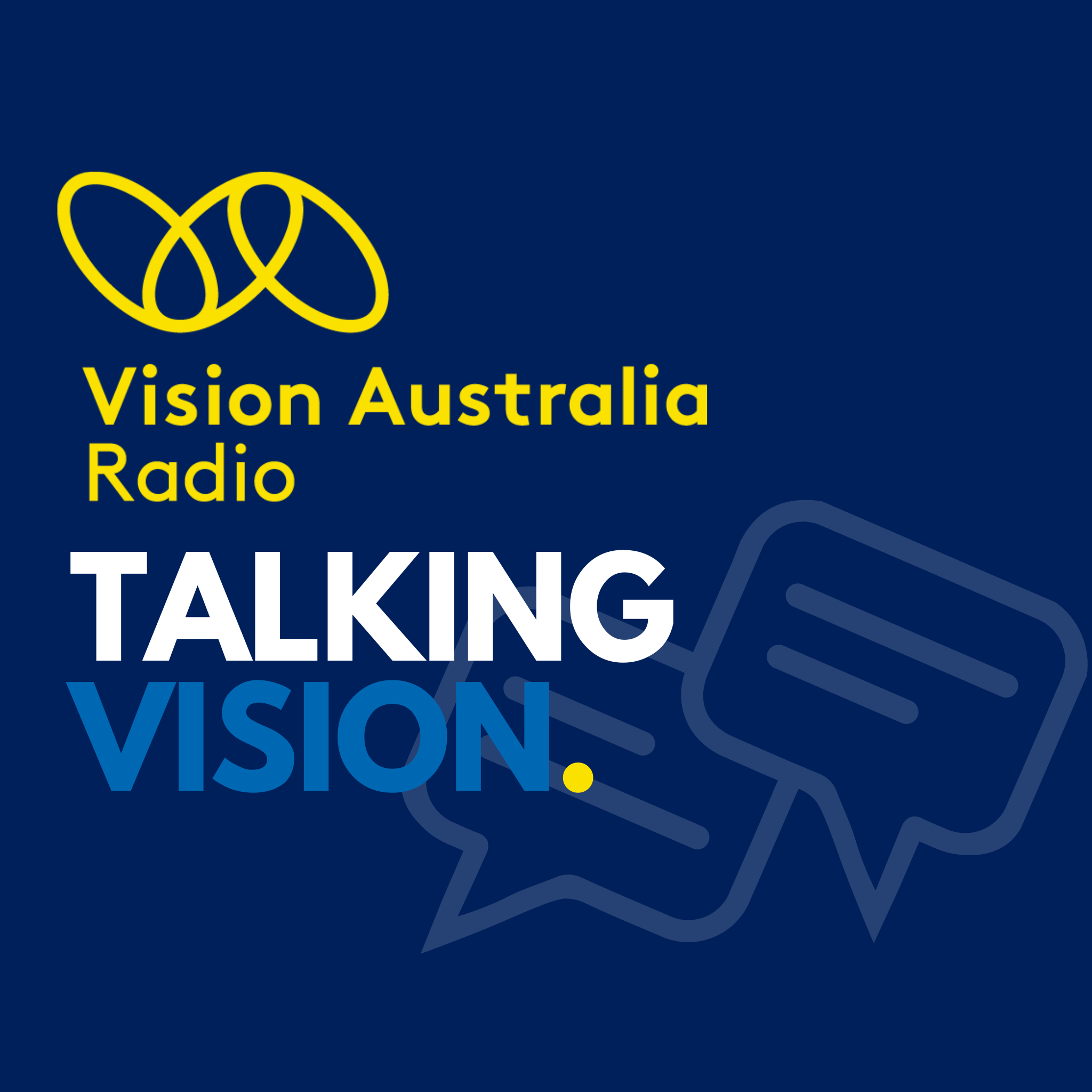 Talking Vision - Vision Australia Radio