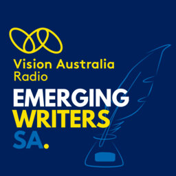 Emerging Writers on Vison Australia Radio