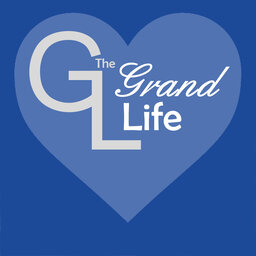 The Grand Life: Wholehearted Grandparenting