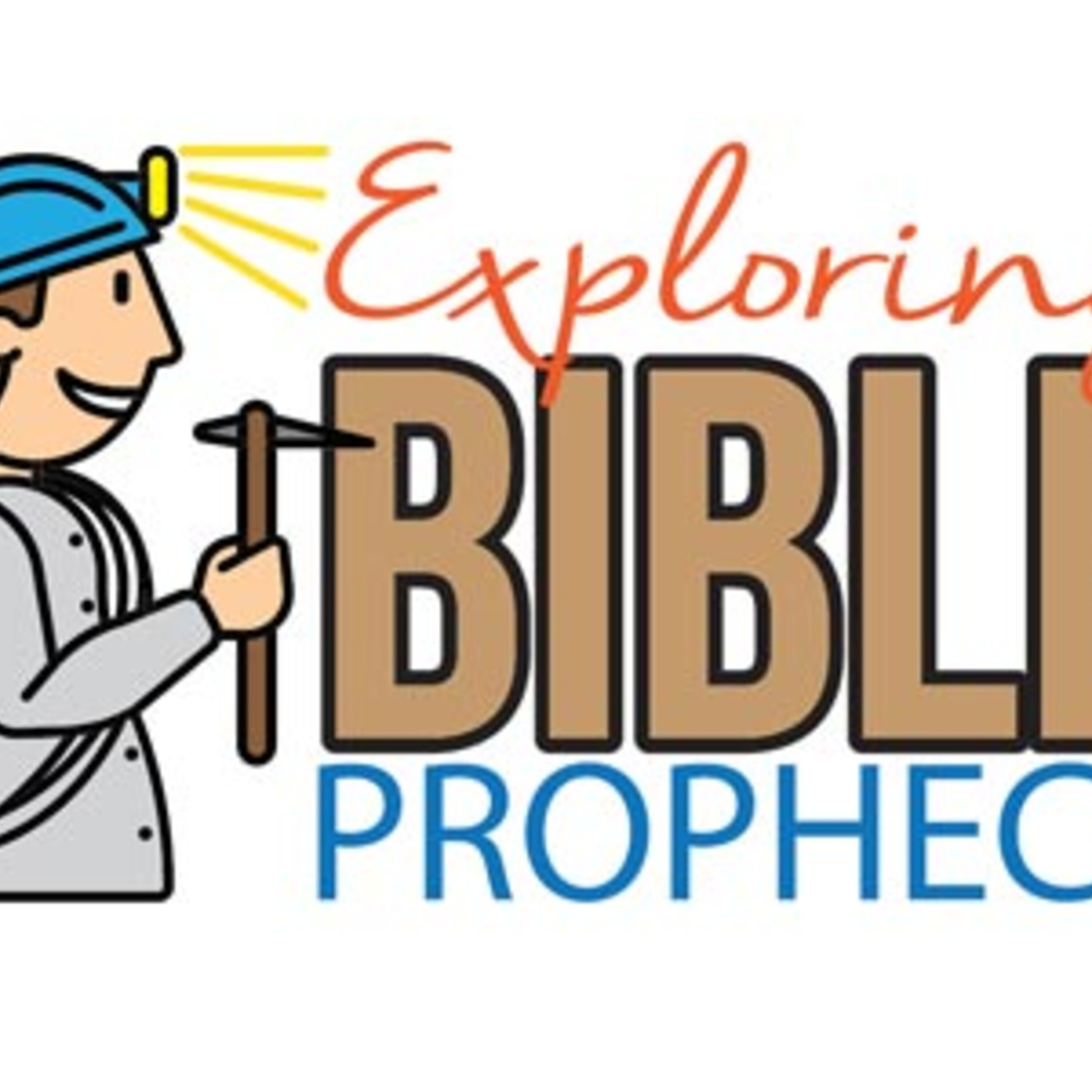 Exploring Bible Prophecy 11-18-25 Exploring Bible Prophecy 11-18-25