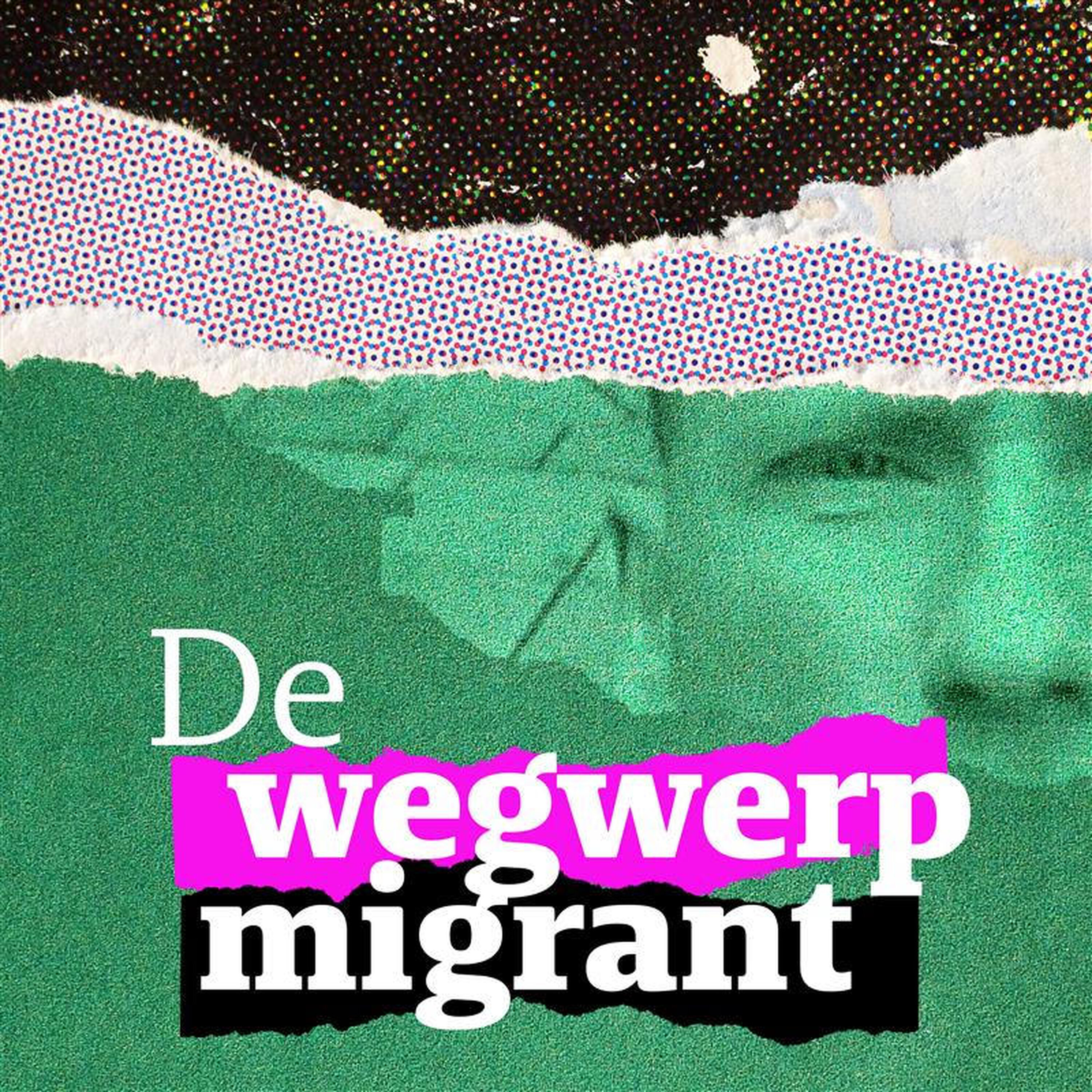 De wegwerpmigrant