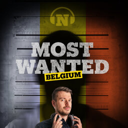 Belgium’s Most Wanted